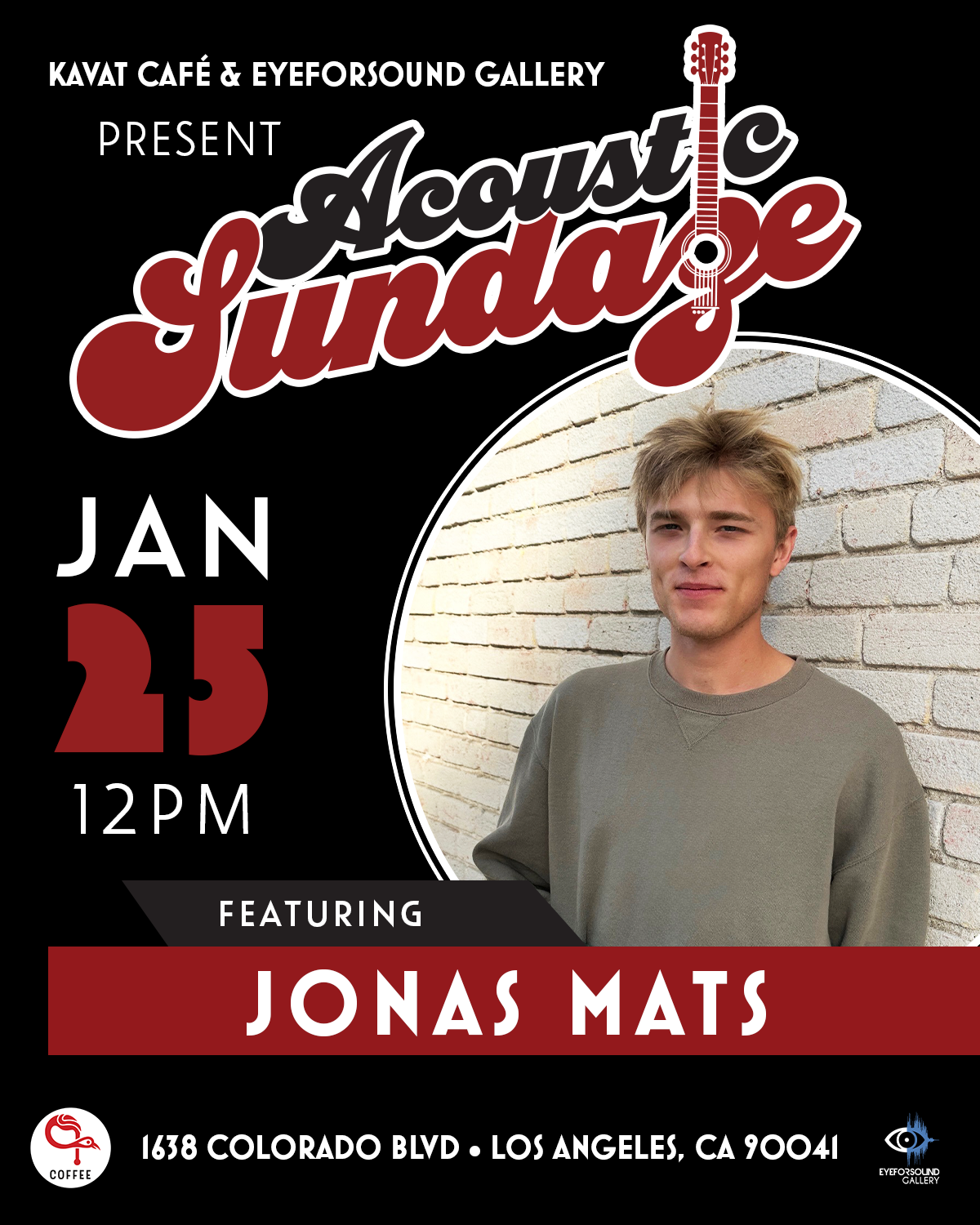 ACOUSTIC SUNDAZE @ KAVAT CAFÉ / EYEFORSOUND GALLERY